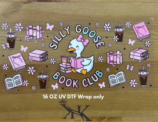 (Double Side ) Silly goose  UV DTF wrap only