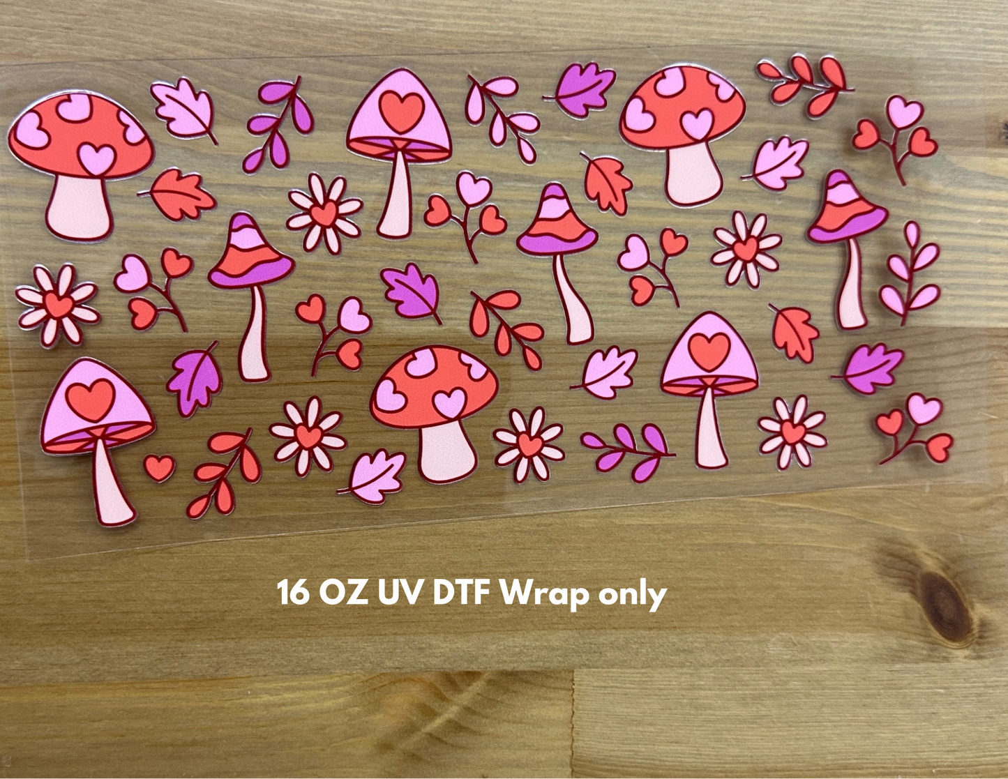 (Double Side ) mashrooms  bloom UV DTF wrap only